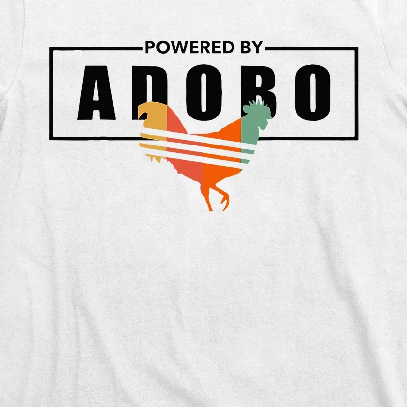 Powered By Adobo Chicken Retro Rooster Filipino Popular Food T-Shirt