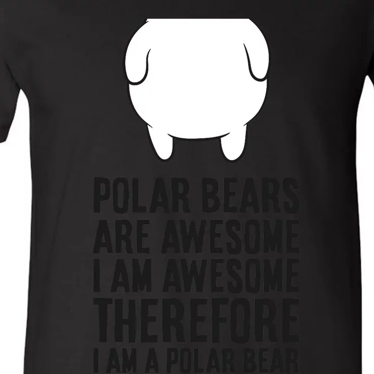 Polar Bears Are Awesome. I'm Awesome I'm A Polar Bear V-Neck T-Shirt