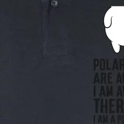 Polar Bears Are Awesome. I'm Awesome I'm A Polar Bear Softstyle Adult Sport Polo