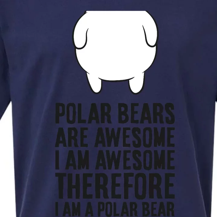 Polar Bears Are Awesome. I'm Awesome I'm A Polar Bear Sueded Cloud Jersey T-Shirt