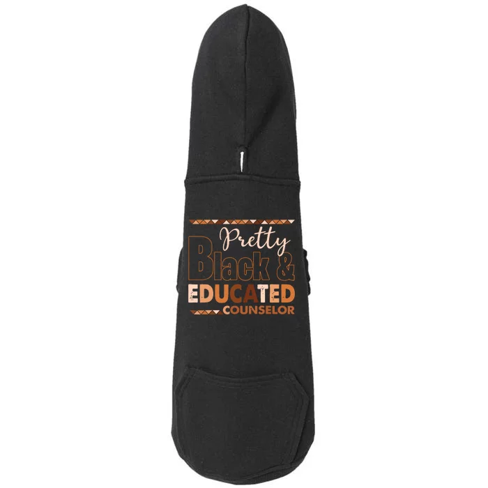 Pretty Black And Educated Counselor Black History Month Doggie 3-End Fleece Hoodie