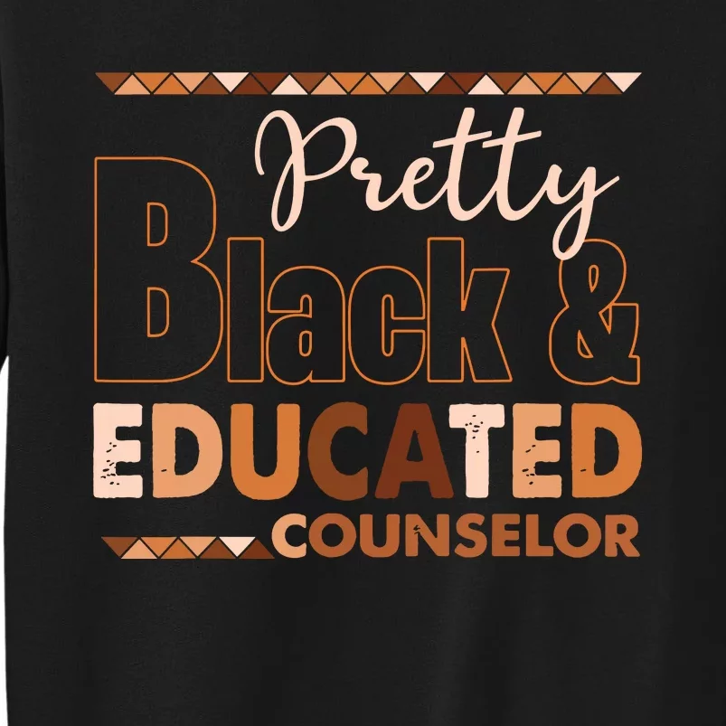 Pretty Black And Educated Counselor Black History Month Sweatshirt