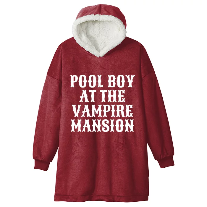 Pool Boy At The Vampire Mansion Hooded Wearable Blanket