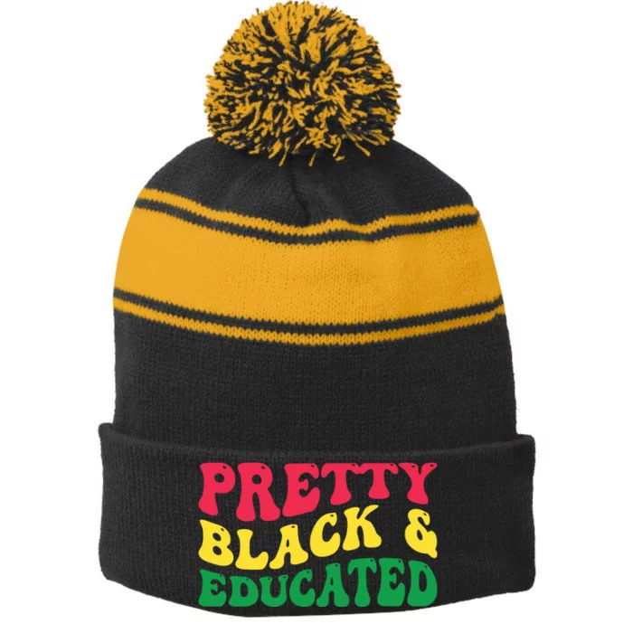 Pretty Black And Educated I Am The Strong African Queen Girl Stripe Pom Pom Beanie