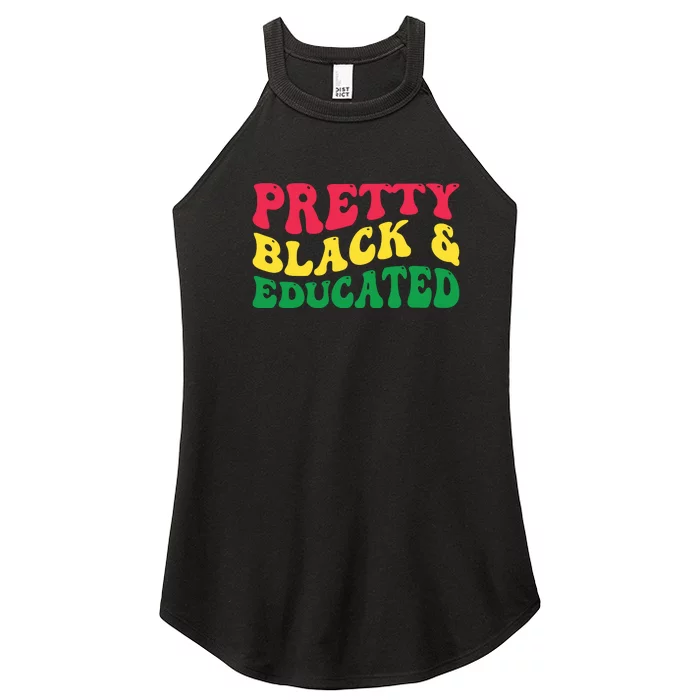 Pretty Black And Educated I Am The Strong African Queen Girl Women’s Perfect Tri Rocker Tank