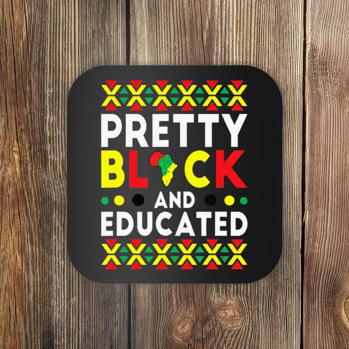 Pretty Black And Educated African American History Month Coaster