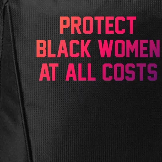 Protect Black At All Costs Gift Best Resist City Backpack