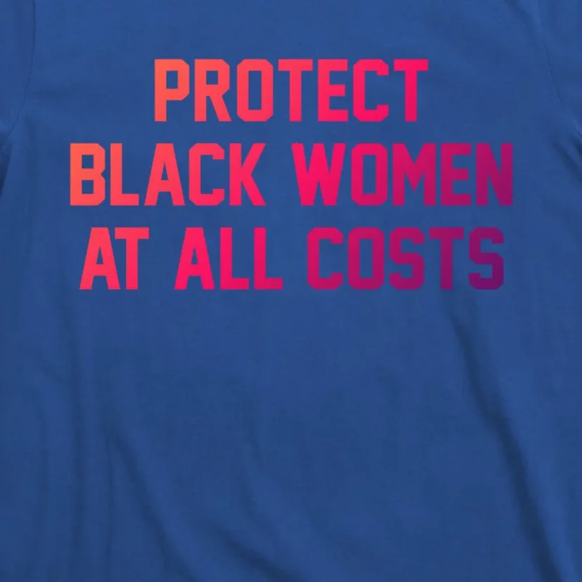 Protect Black At All Costs Gift Best Resist T-Shirt