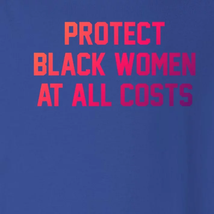 Protect Black At All Costs Gift Best Resist Toddler Long Sleeve Shirt