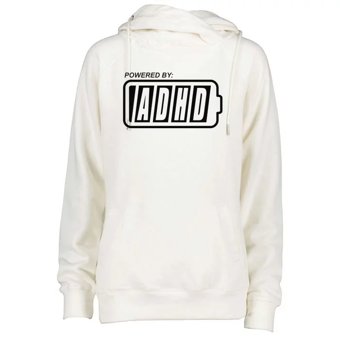 Powered By ADHD Womens Funnel Neck Pullover Hood