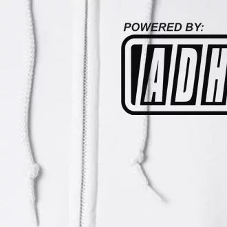 Powered By ADHD Full Zip Hoodie