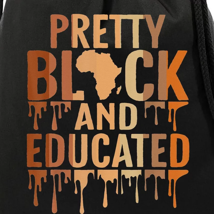 Pretty Black And Educated Black History Month BLM Melanin Drawstring Bag