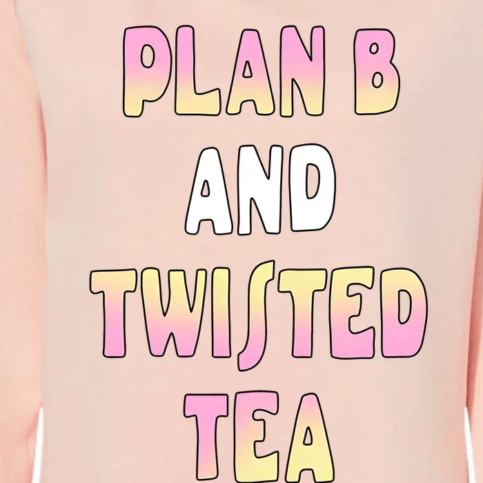 Plan B And Twisted Tea Womens California Wash Sweatshirt