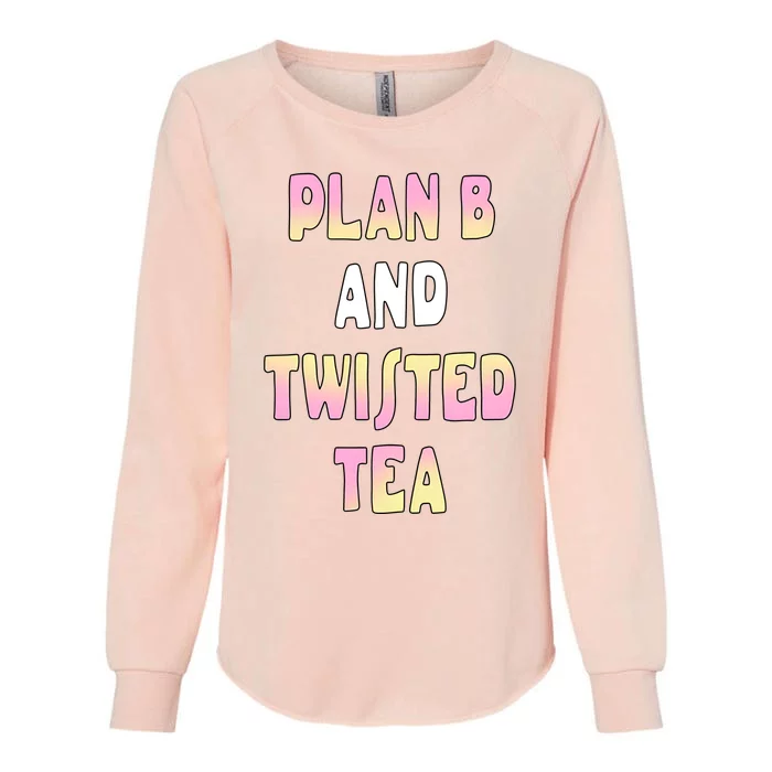 Plan B And Twisted Tea Womens California Wash Sweatshirt