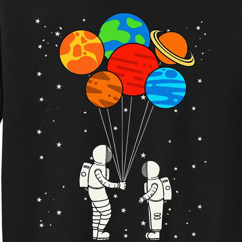 Planet Balloons Astronaut Planets Galaxy Space Outer Tall Sweatshirt