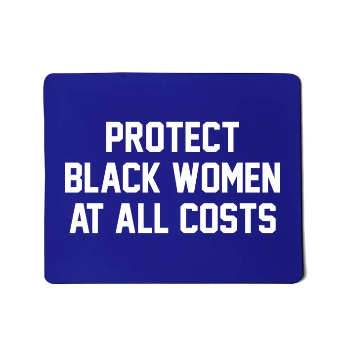 Protect Black At All Costs Gift Best Resist Sweater Mousepad