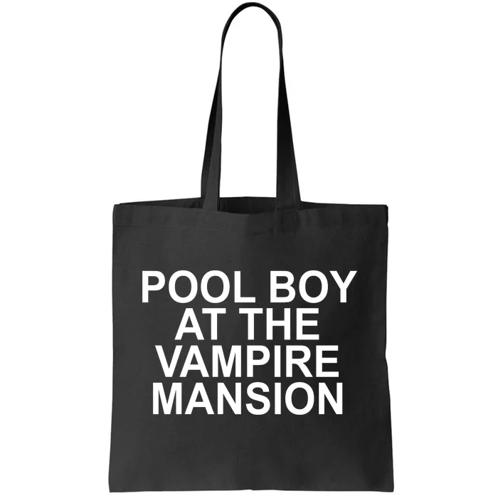 Pool Boy At The Vampire Mansion Tote Bag