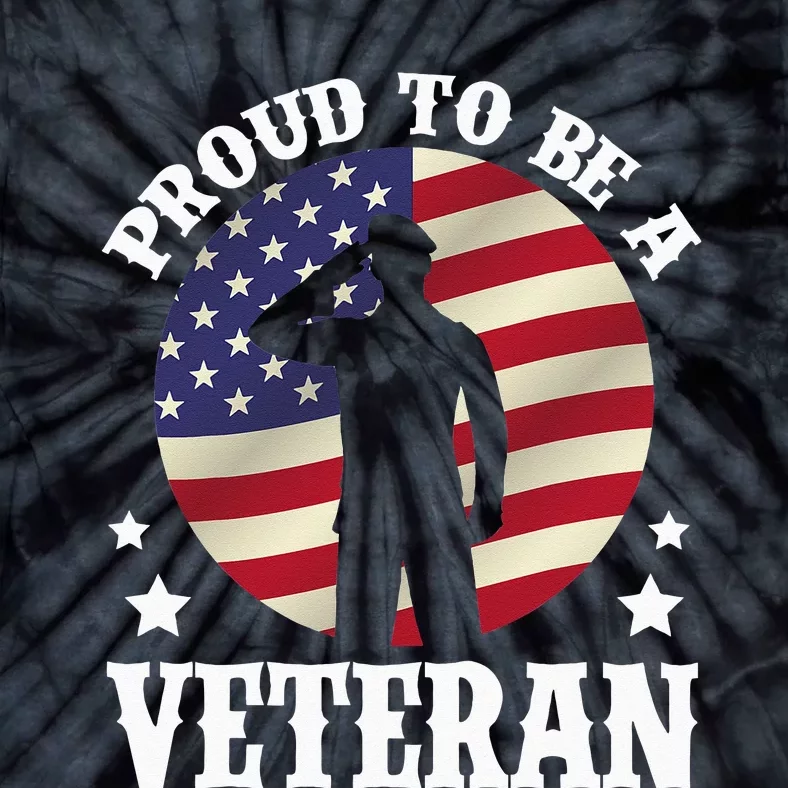 Proud Be A Veteran Of The USA Veteran Veterans Day Tie-Dye T-Shirt