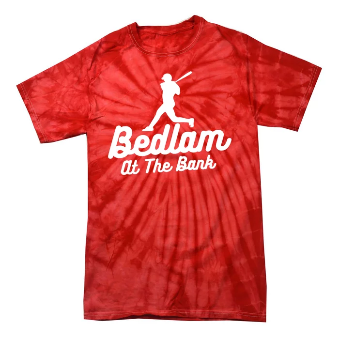 Philly Bedlam At The Bank Philadelphia Phillies Baseball Tie-Dye T-Shirt