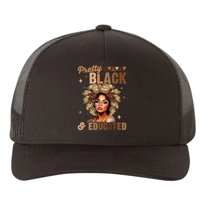 Pretty Black And Educated Black History Month Yupoong Adult 5-Panel Trucker Hat