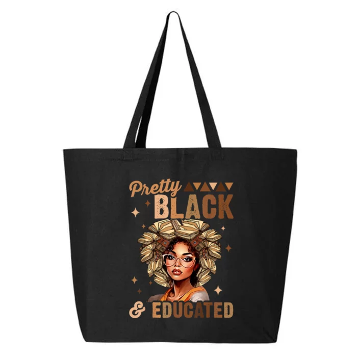 Pretty Black And Educated Black History Month 25L Jumbo Tote