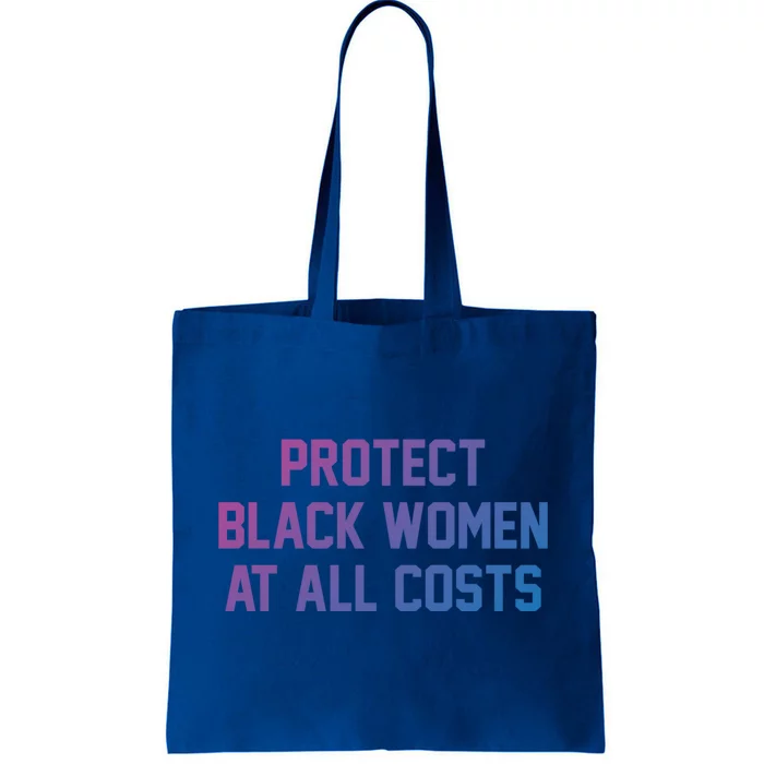 Protect Black At All Costs Gift Best Resist Tote Bag