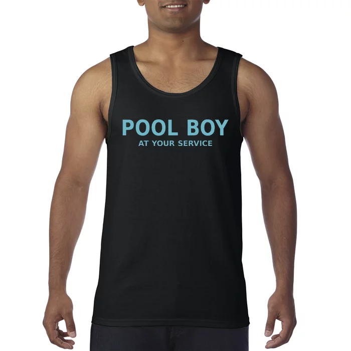 Pool Boy At Your Service Tank Top