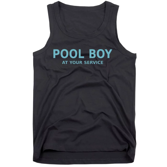 Pool Boy At Your Service Tank Top