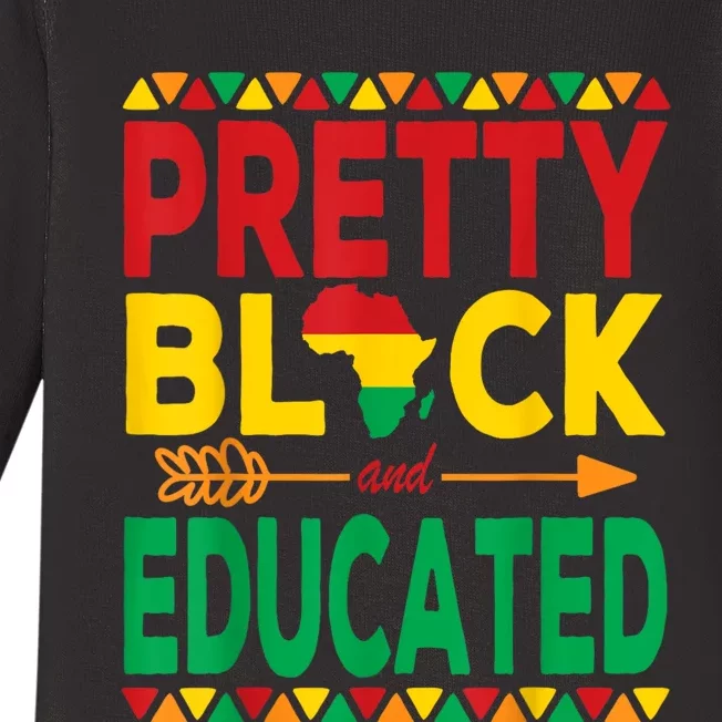 Pretty Black And Educated Black Strong African American Baby Long Sleeve Bodysuit