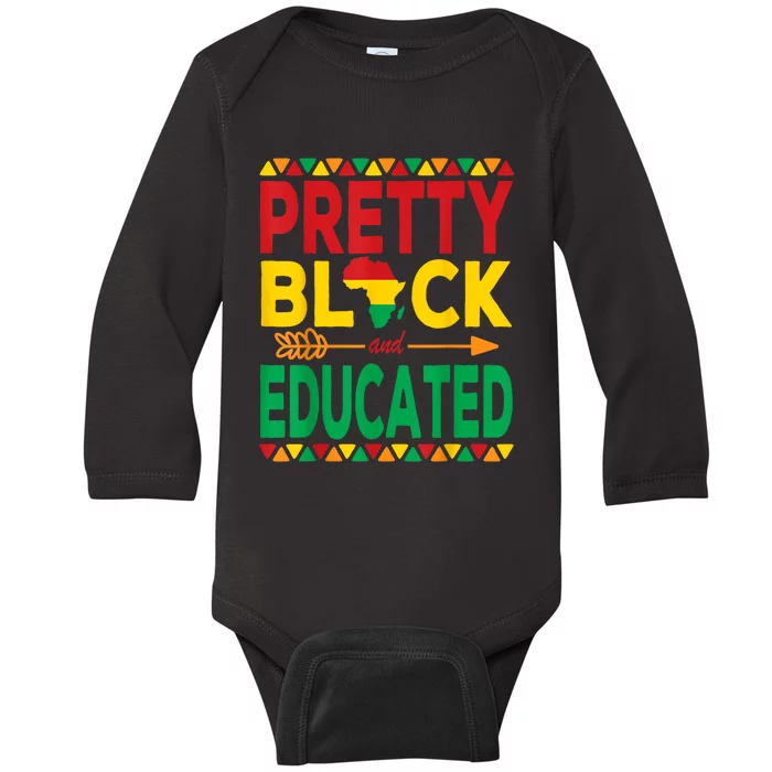 Pretty Black And Educated Black Strong African American Baby Long Sleeve Bodysuit