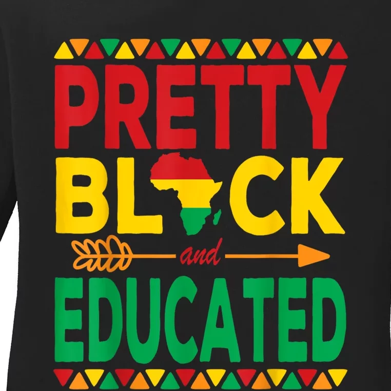 Pretty Black And Educated Black Strong African American Ladies Long Sleeve Shirt