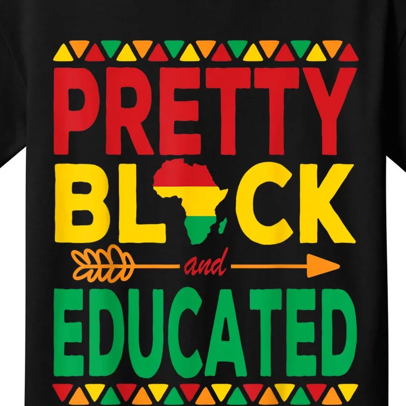 Pretty Black And Educated Black Strong African American Kids T-Shirt