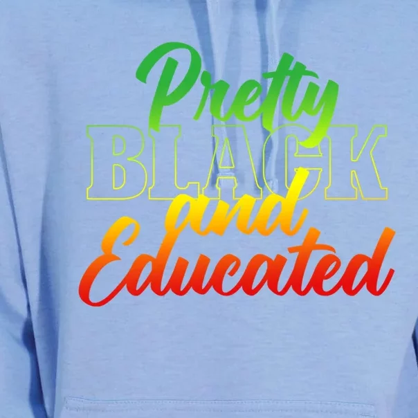 Pretty Black And Educated Melanin Bhm Black History Month Cool Gift Unisex Surf Hoodie