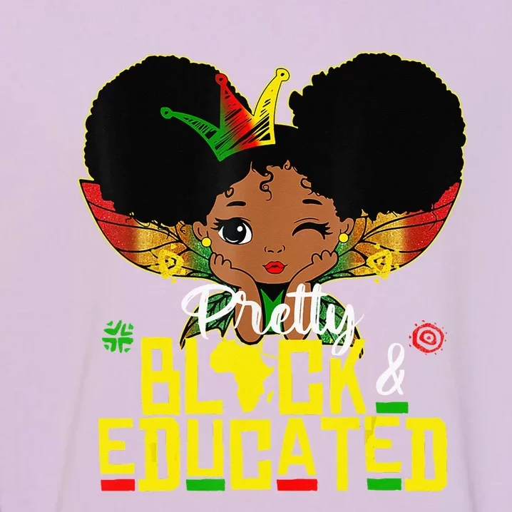 Pretty Black And Educated I Am The Strong African Queen Garment-Dyed Sweatshirt