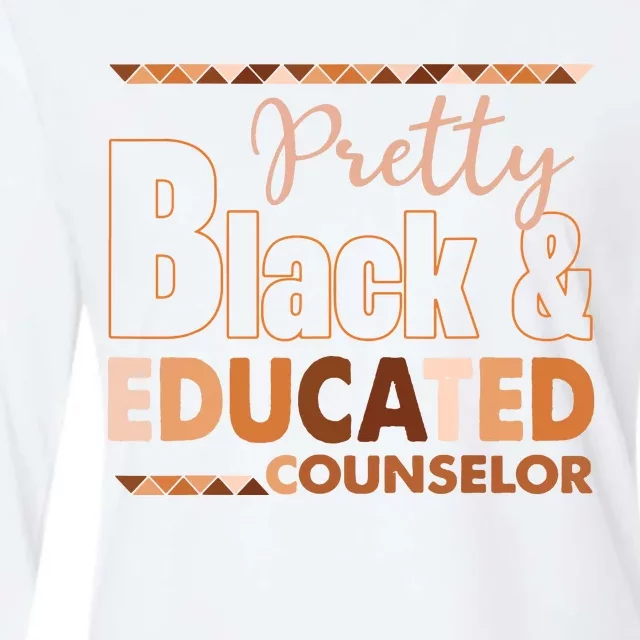 Pretty Black And Educated Counselor Black History Month Womens Cotton Relaxed Long Sleeve T-Shirt