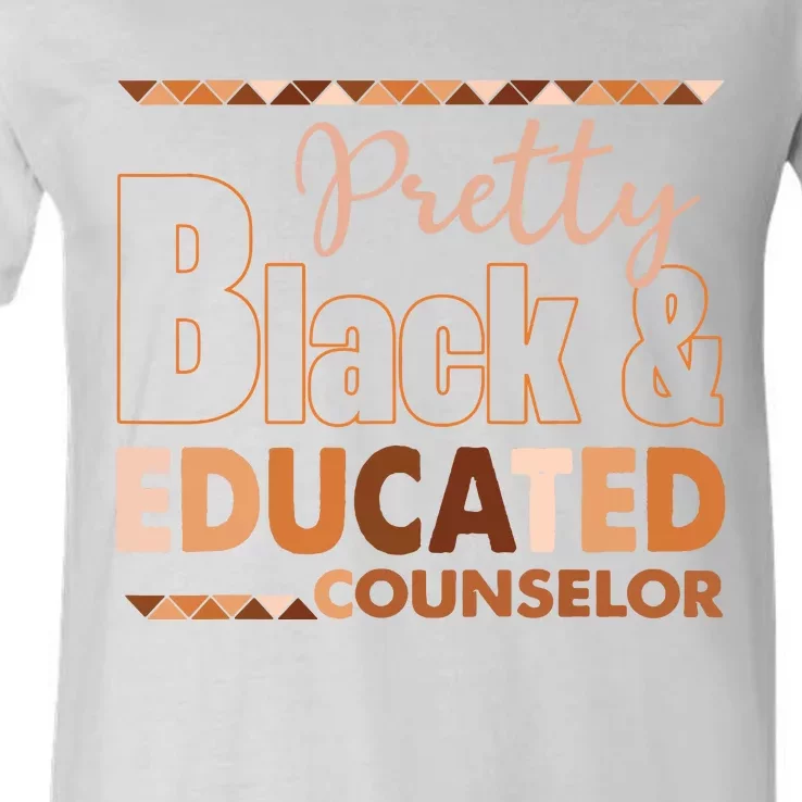 Pretty Black And Educated Counselor Black History Month V-Neck T-Shirt