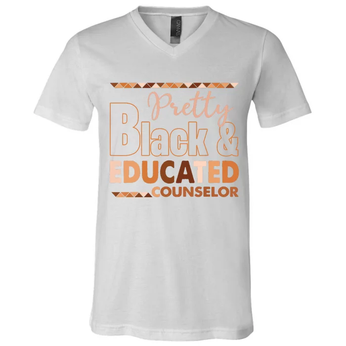 Pretty Black And Educated Counselor Black History Month V-Neck T-Shirt