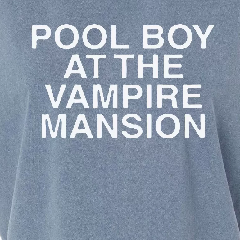 Pool Boy At The Vampire Mansion Garment-Dyed Women's Muscle Tee