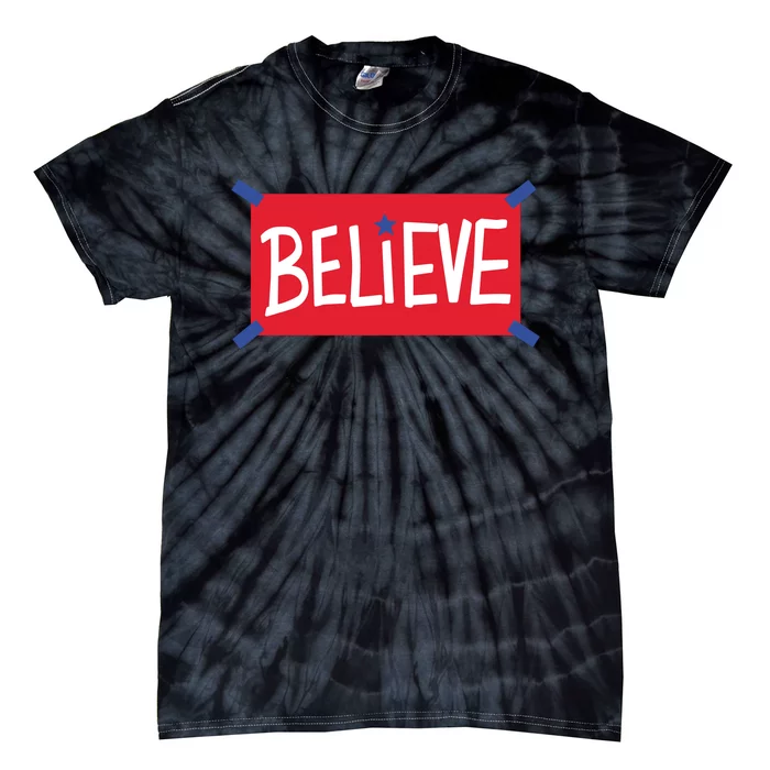 Philadelphia Baseball Believe Tie-Dye T-Shirt