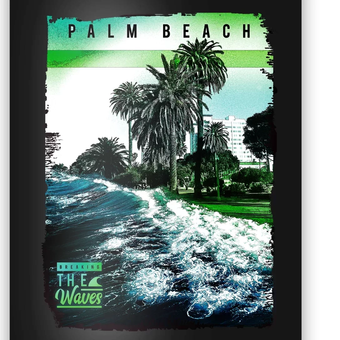 Palm Beach Break The Waves Poster