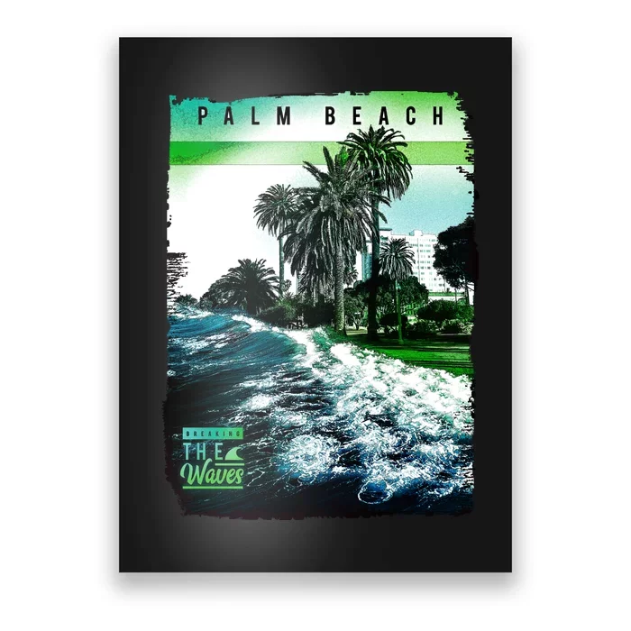 Palm Beach Break The Waves Poster