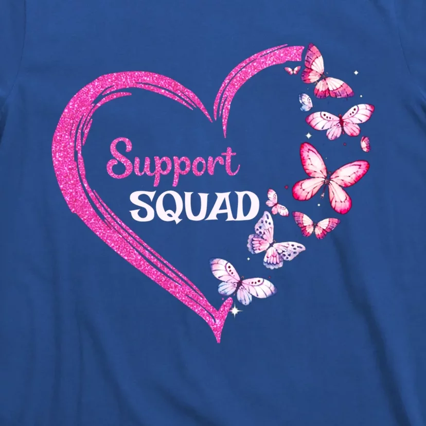 Pink Butterfly Breast Cancer Support Squad Pink Ribbon Funny Gift T-Shirt