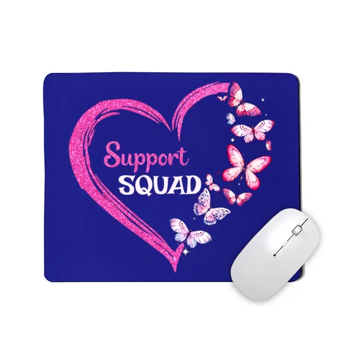 Pink Butterfly Breast Cancer Support Squad Pink Ribbon Funny Gift Mousepad