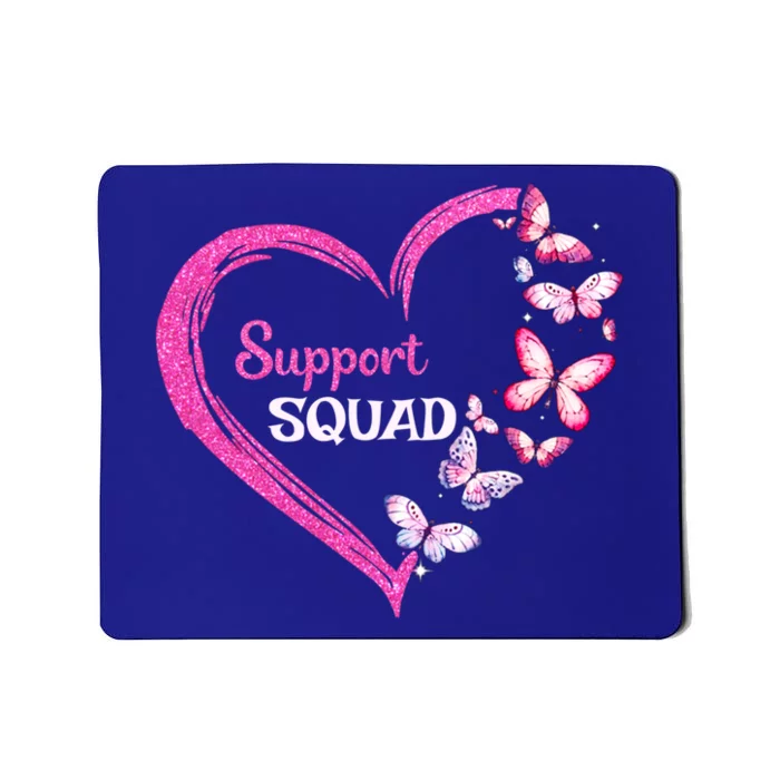 Pink Butterfly Breast Cancer Support Squad Pink Ribbon Funny Gift Mousepad