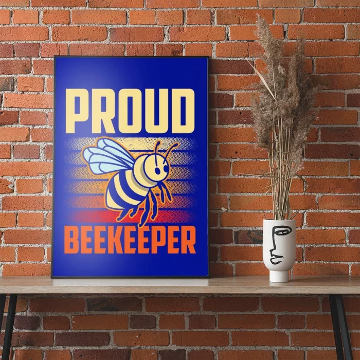 Proud Beekeeper Bee Honeybee Beekeeping Hobby Gift Poster