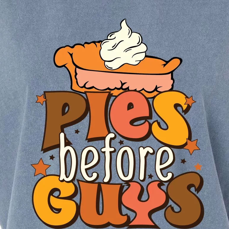 Pies Before Buys Fall Vibes Autumn Season Thanksgiving Pumpkin Spice Funny Garment-Dyed Women's Muscle Tee