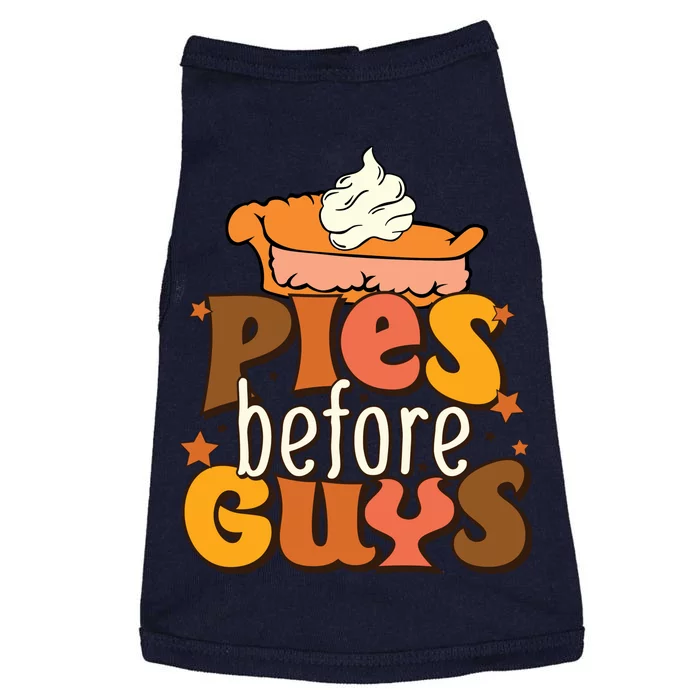 Pies Before Buys Fall Vibes Autumn Season Thanksgiving Pumpkin Spice Funny Doggie Tank