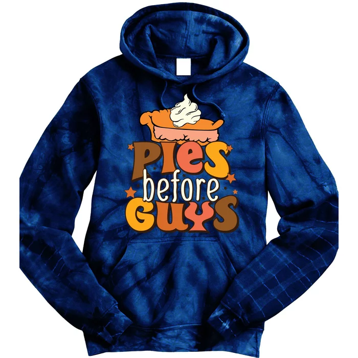 Pies Before Buys Fall Vibes Autumn Season Thanksgiving Pumpkin Spice Funny Tie Dye Hoodie