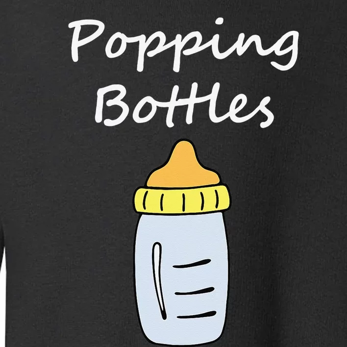 Popping Bottles Baby Bottle Toddler Sweatshirt