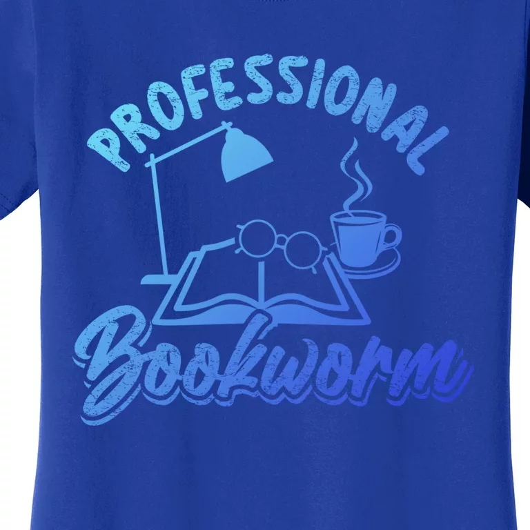 Professional Bookworm Bookish Reading Funny Book Lover Gift Women's T-Shirt